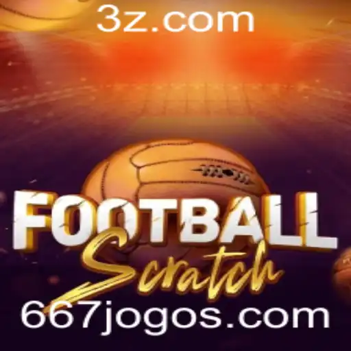 FootballScratch: Um Mergulho no Mundo do Jogo Inovador Associado ao 667bet