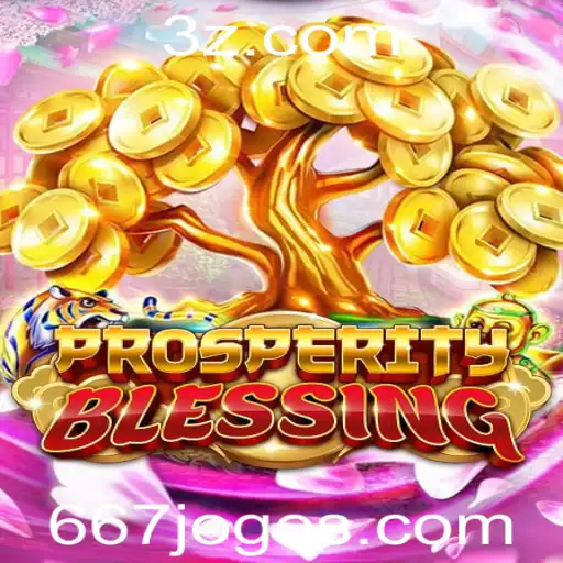 Explorando o Mundo do Jogo ProsperityBlessing com 667bet