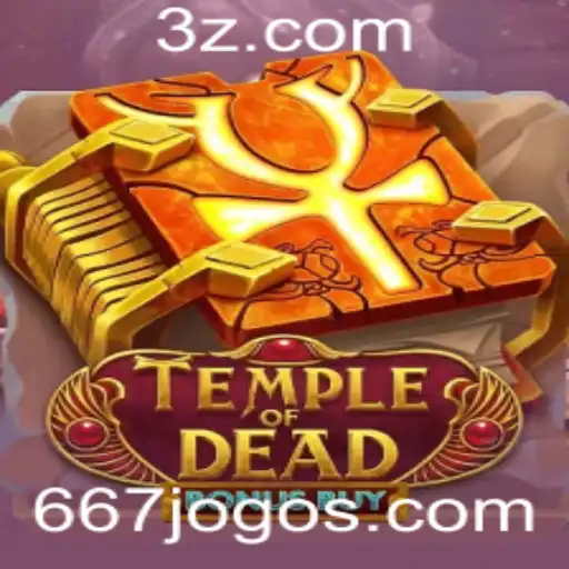 Explorando a emoção do jogo TempleofDeadBonusBuy em 667bet